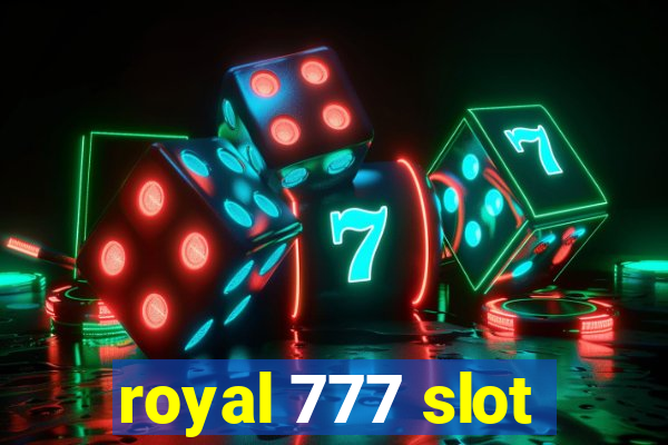 royal 777 slot