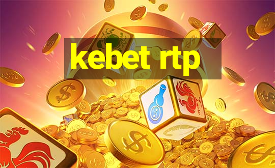 kebet rtp