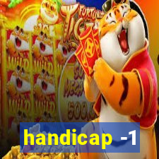 handicap -1