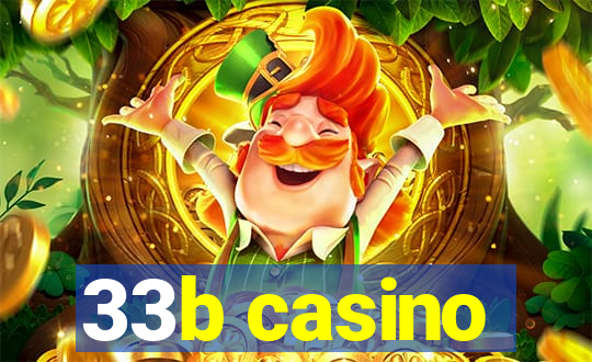 33b casino