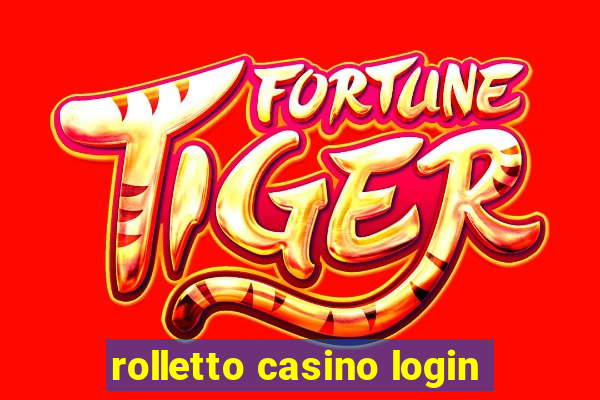 rolletto casino login