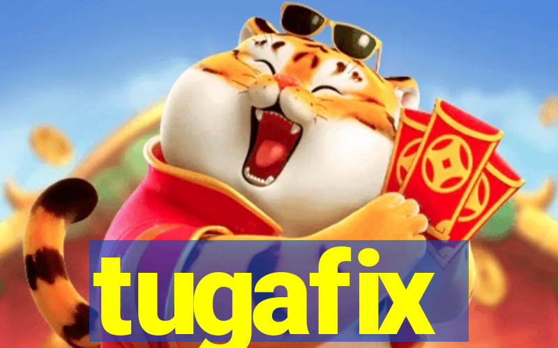 tugafix