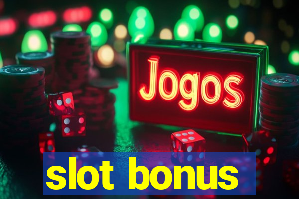 slot bonus