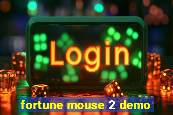 fortune mouse 2 demo