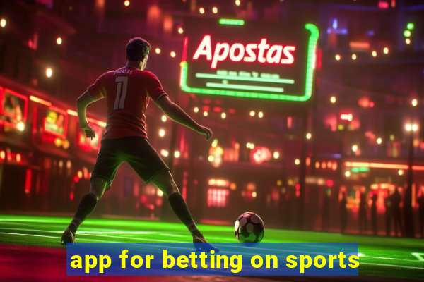 app for betting on sports