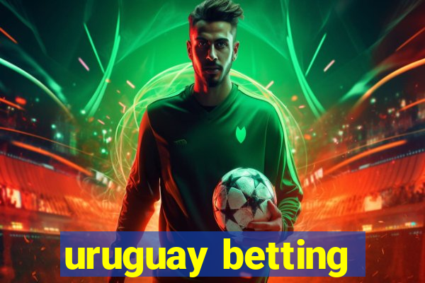 uruguay betting