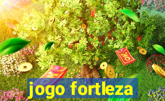 jogo fortleza