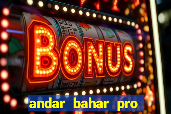 andar bahar pro early access