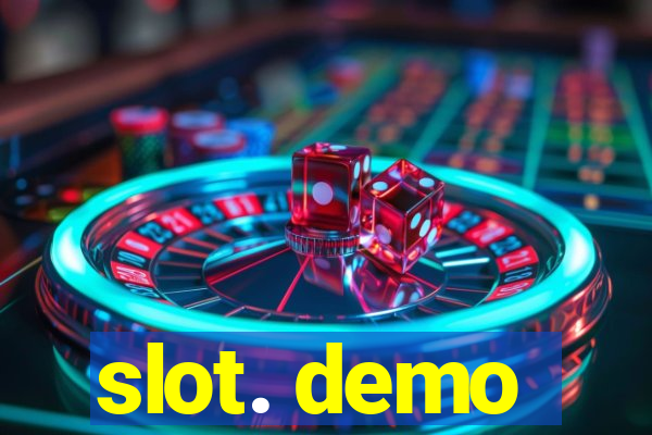 slot. demo