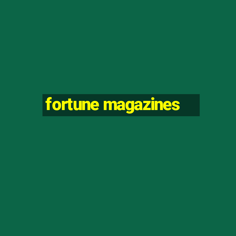 fortune magazines