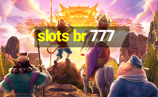 slots br 777