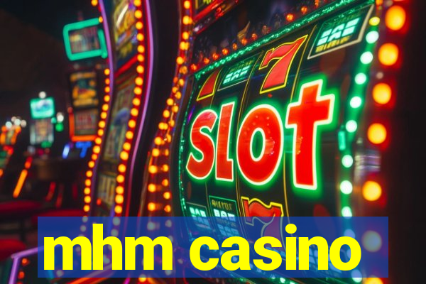 mhm casino