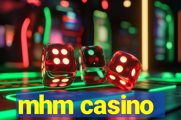 mhm casino