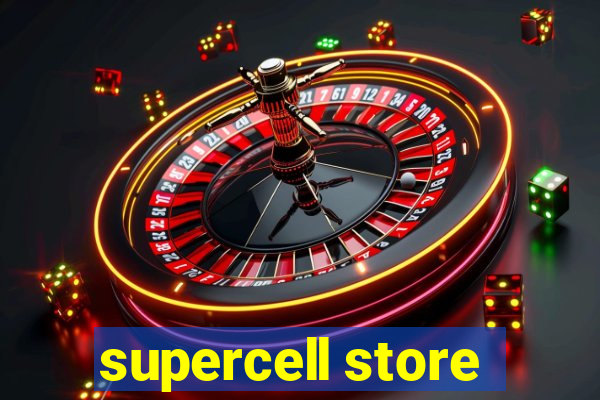 supercell store