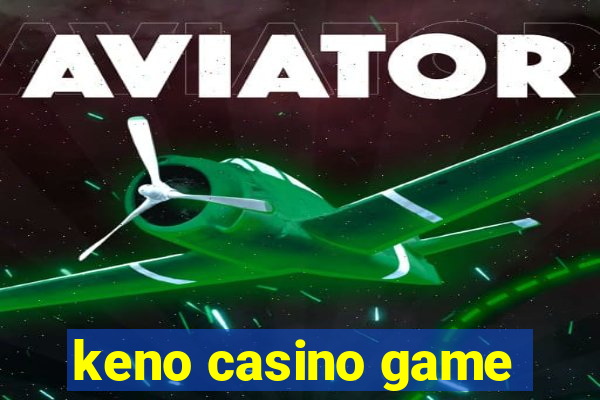 keno casino game