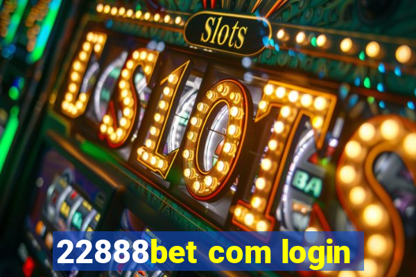 22888bet com login