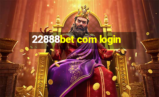 22888bet com login