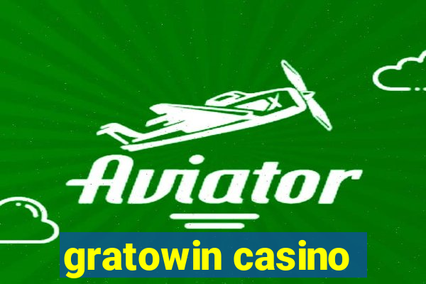 gratowin casino