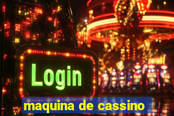 maquina de cassino