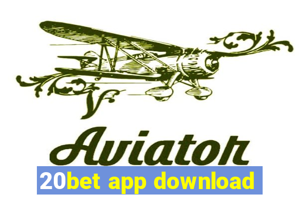 20bet app download