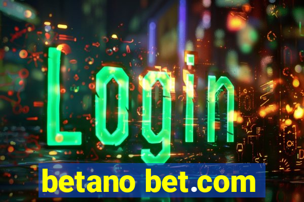 betano bet.com