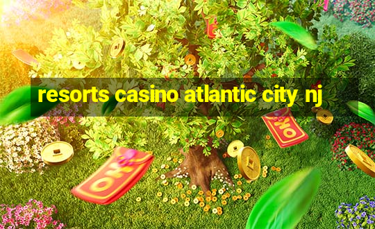 resorts casino atlantic city nj