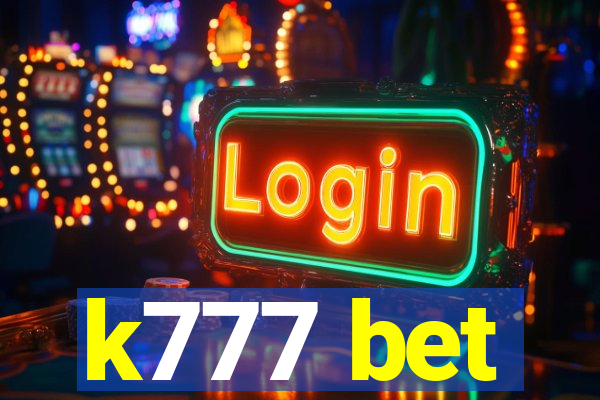 k777 bet