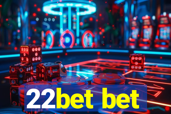 22bet bet