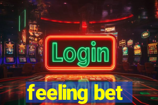 feeling bet