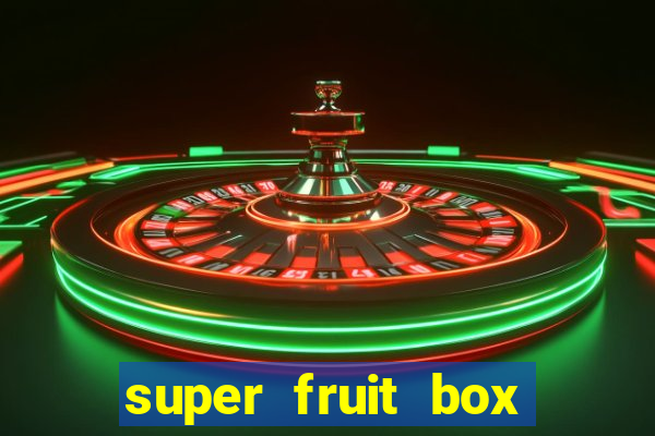 super fruit box onde comprar