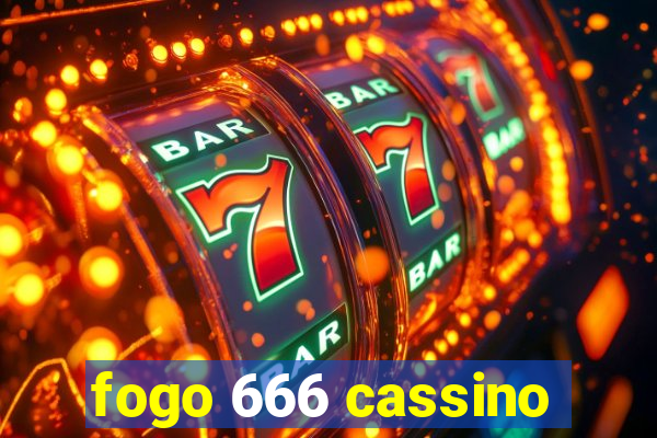 fogo 666 cassino