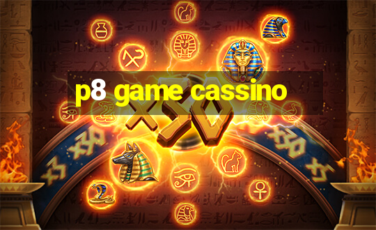 p8 game cassino