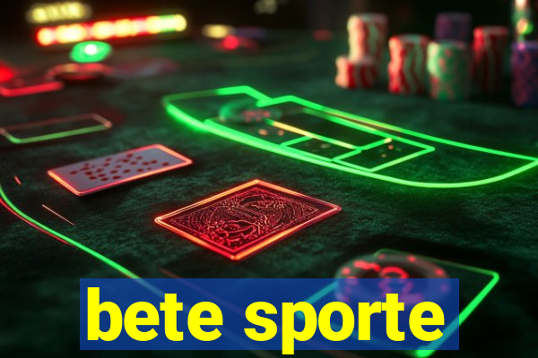 bete sporte