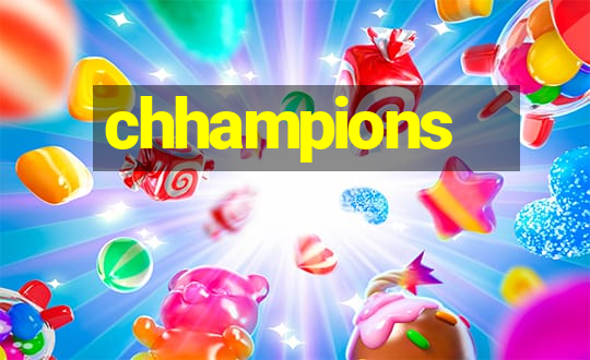 chhampions