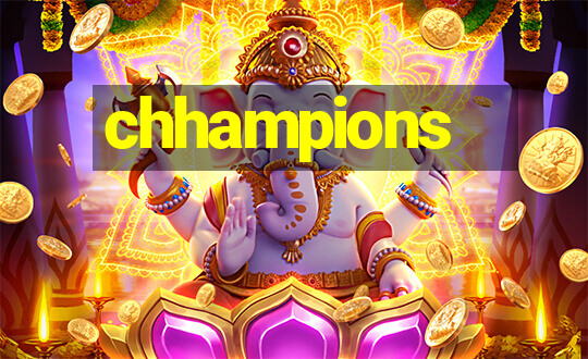 chhampions