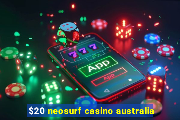 $20 neosurf casino australia