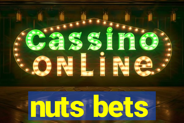 nuts bets