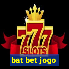 bat bet jogo