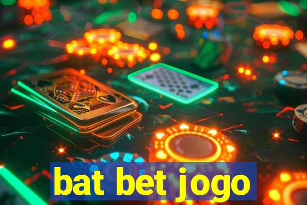 bat bet jogo