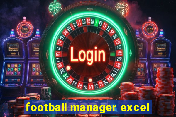 football manager excel