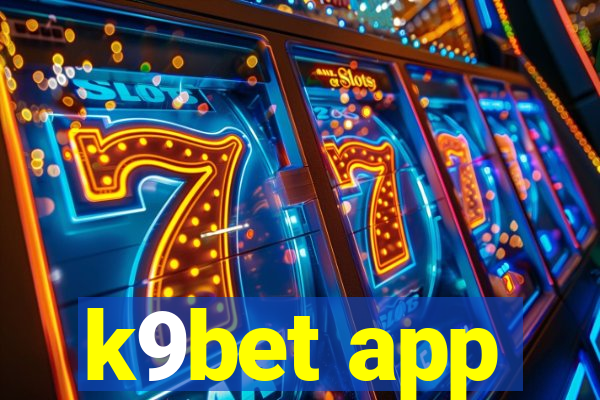 k9bet app