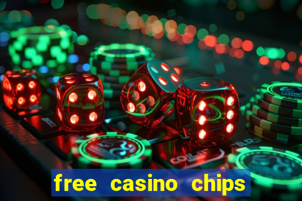 free casino chips no deposit