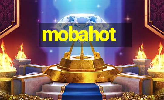 mobahot