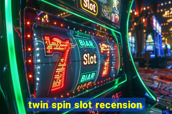 twin spin slot recension