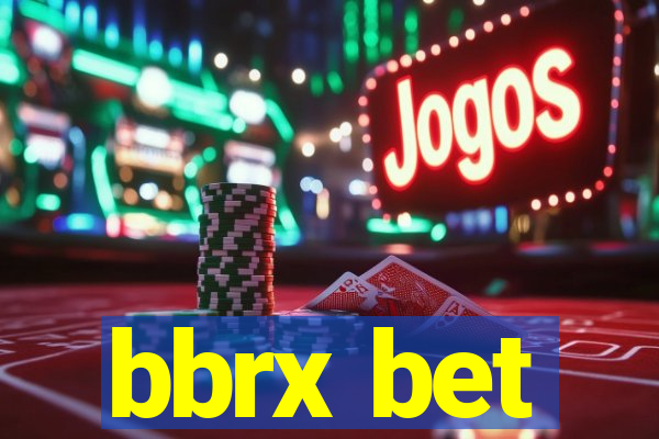 bbrx bet