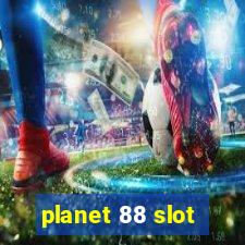 planet 88 slot