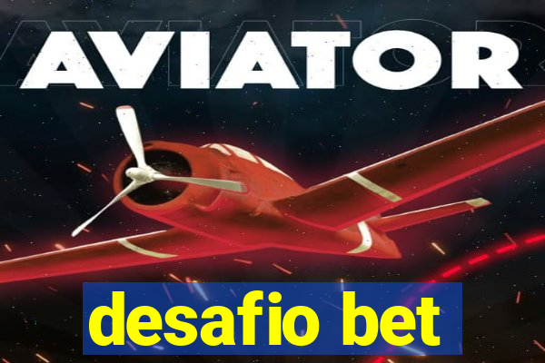 desafio bet