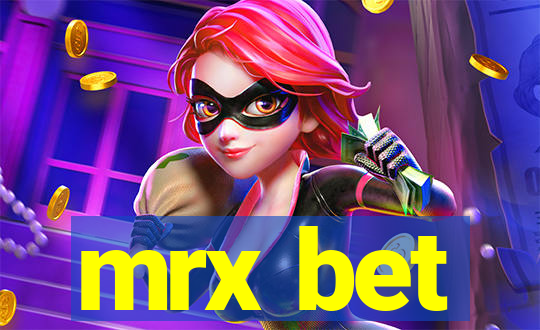 mrx bet