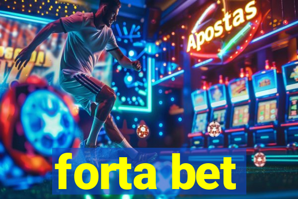 forta bet