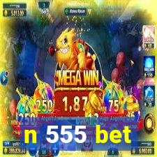 n 555 bet